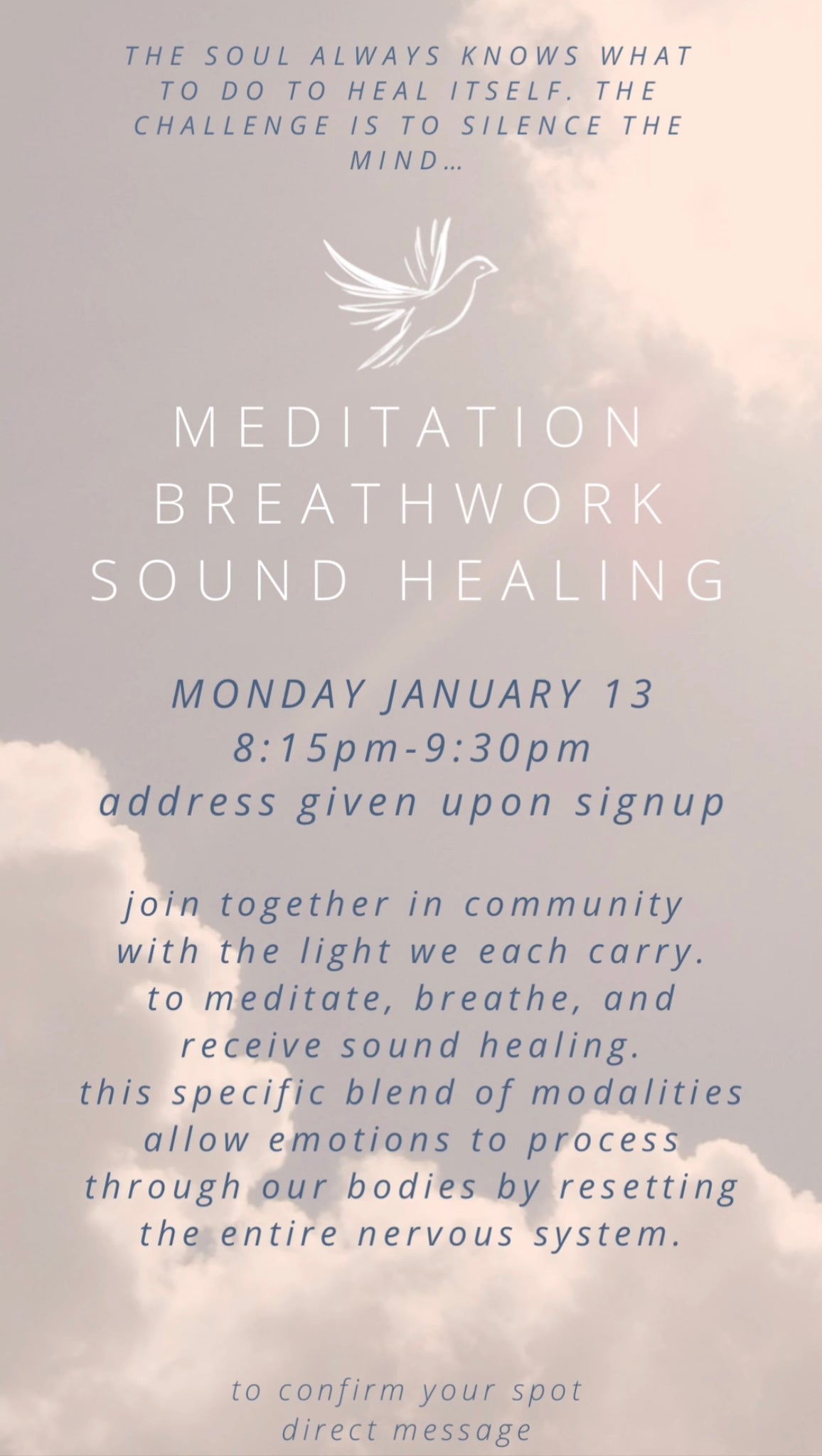 January 13 2025                 SoundBath + Meditation